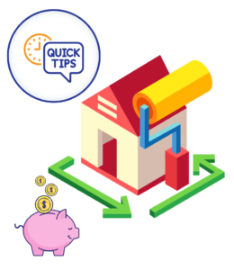 TIPS FOR SAVING ON HOME RENOVATION COSTS TIPS FOR SAVING ON HOME RENOVATION COSTS