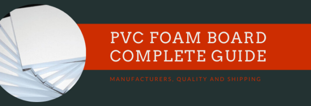 PVC Foam Board Complete Guide_ Manufacturers, Quality and Shipping PVC Foam Board Complete Guide_ Manufacturers, Quality and Shipping