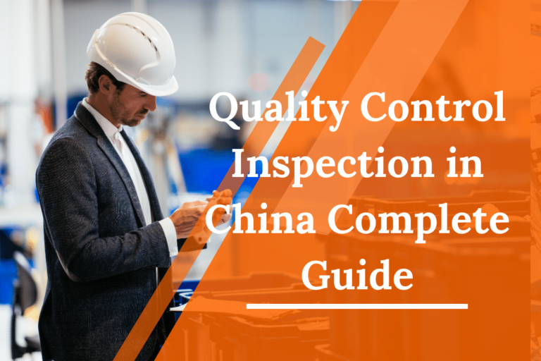 Quality Control Inspection in China Complete Guide Quality Control Inspection in China Complete Guide